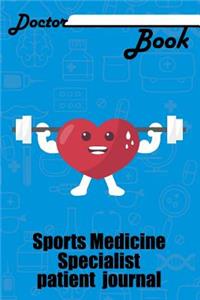 Doctor Book - Sport Medicine Specialist Patient Journal