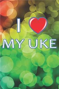 I Love My Uke