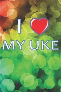 I Love My Uke