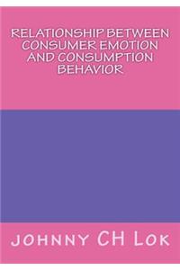 Relationship Between Consumer Emotion And Consumption Behavior