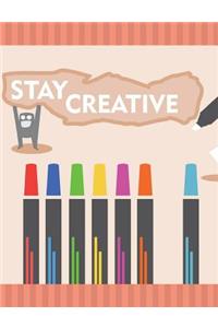 STAY CREATIVE Composition Book