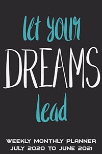 Let Your Dreams Lead