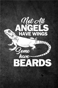 Not All Angels Have Wings Some Have Beards