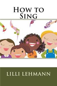 How to Sing