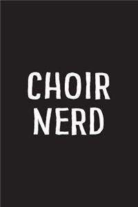 Choir Nerd