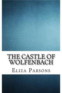 The Castle of Wolfenbach