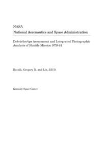 Debris/Ice/Tps Assessment and Integrated Photographic Analysis of Shuttle Mission Sts-81