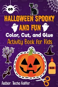 Halloween Spooky and Fun Color, Cut, and Glue