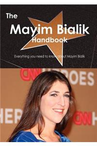 The Mayim Bialik Handbook - Everything You Need to Know about Mayim Bialik