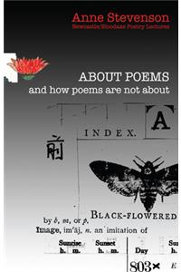 About Poems and How Poems Are Not about