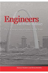 Engineers Far from Ordinary