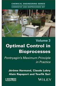 Optimal Control in Bioprocesses