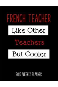 French Teacher 2019 Weekly Planner