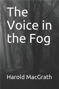 The Voice in the Fog