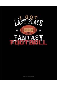 I Got Last Place in Fantasy Football: Two Column Ledger