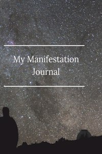 My Manifestation Journal