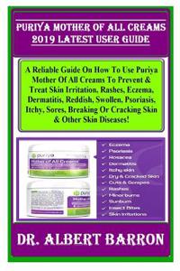 Puriya Mother of All Creams 2019 Latest User Guide