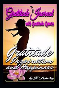 Gratitude, Inspiration and Happiness