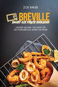 Breville Smart Air Fryer Cookbook