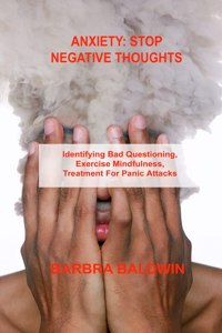 Anxiety Stop Negative Thoughts