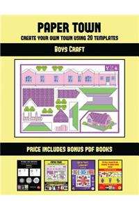 Boys Craft (Paper Town - Create Your Own Town Using 20 Templates)