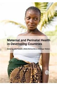 Maternal and Perinatal Health in Developing Countries