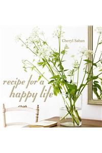 Recipe for a Happy Life