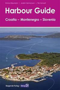 Harbour Guide Croatia, Montenegro and Slovenia