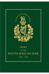 8TH (KING's ROYAL IRISH) HUSSARS Diary of the South African War, 1900-1902