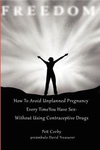 How To Avoid Unplanned Pregnancy Every Time You Have Sex