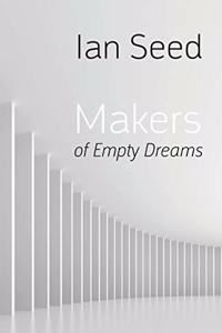 Makers of Empty Dreams