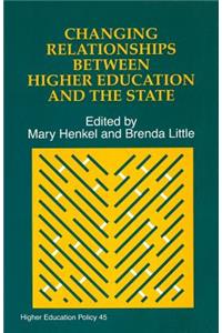 Changing Relationships Between Higher Education and the State