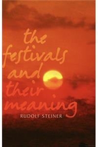 The Festivals and Their Meaning