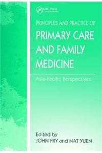 The Principles and Practice of Primary Care and Family Medicine