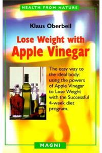 Lose Weight with Apple Vinegar