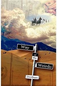 Way of the Weirdo