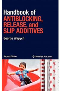 Handbook of Antiblocking, Release, and Slip Additives