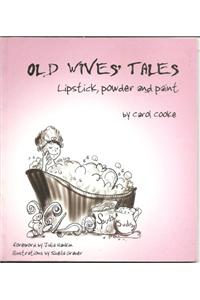Old Wives' Tales