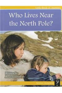 Who Lives Near the North Pole?