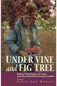 Under Vine and Fig Tree