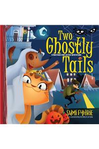 Two Ghostly Tails