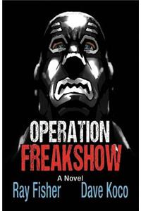 Operation Freakshow