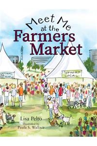 Meet Me at the Farmers Market