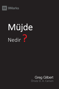 Müjde Nedir? (What Is the Gospel?) (Turkish)