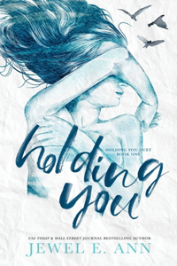 Holding You