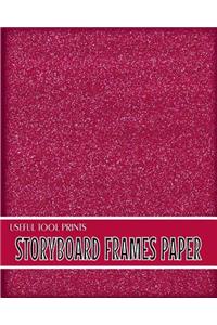 Useful Tool Prints Storyboard Frames Paper