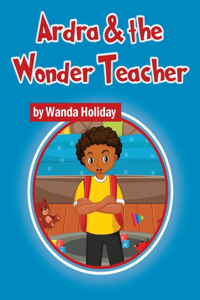 Ardra & the Wonder Teacher