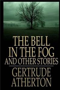 The Bell in the Fog and Other Stories