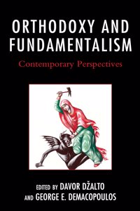 Orthodoxy and Fundamentalism