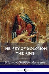 The Key of Solomon the King (Illustrated)